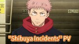 Preview "Shibuya Incidents''  Jujutsu Kaisen Season 2