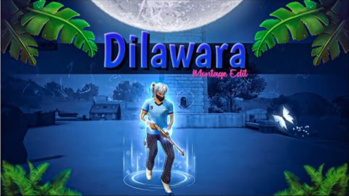 Dilawara - Free Fire Montage by Relax FF