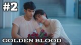 Golden blood the series 2021 thai BL series episode 2 explained in hindi