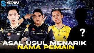 ASAL USUL NAMA MENARIK ESPORTS MLBB - KOK BISA KEPIKIRAN PILIH IN-GAME NAME INI YA!?!
