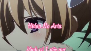 Hidan No Aria 17 Mình có 1 ước mơ