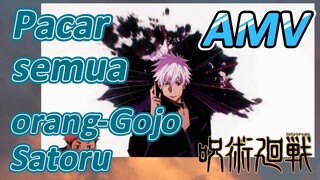[Jujutsu Kaisen] AMV | Pacar semua orang-Gojo Satoru