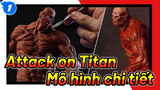 Titan khổng lồ trong "Attack on Titan", làm mô hình từng chút một, chi tiết cực kì_1