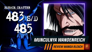 MUNCULNYA YHWACH SANG RAJA WANDENREICH | Bleach Chapter 483 s/d 485