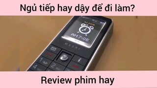 Ngủ tiếp hay dậy p1