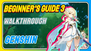 [Genshin,  Walkthrough]Genshin beginner's guide 3