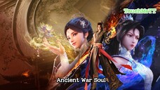 Ancient War Soul Episode 27 Sub Indonesia