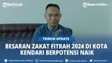 Besaran Zakat Fitrah 2024 di Kota Kendari Sulawesi Tenggara Berpotensi Naik
