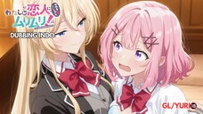 [DUB INDO] Anime YURI ⁉️| Watashi ga Koibito ni Nareru Wake Naijan Muri Muri