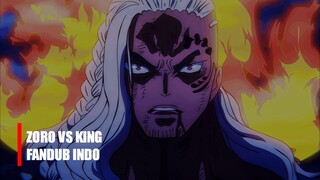 Zoro VS King Final Battle | One Piece Fandub Indo