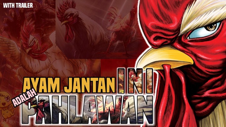 AYAM JANTAN INI ADALAH PAHLAWAN DAN PETARUNG!!