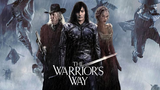 The Warrior's Way (Fantasy Action)