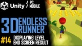 HOW TO MAKE A 3D ENDLESS RUNNER GAME IN UNITY FOR PC & MOBILE - TUTORIAL #14 - LEVEL END SCREEN
