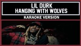 Lil Durk - Hanging With Wolves [ Karaoke Version ]