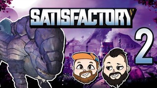 Satisfactory | Willy the Hog | #2