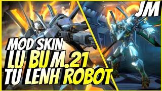 LQMB : Mod Skin Lữ Bố Tư Lệnh Robot Full Hiệu Ứng Âm Thanh Mới Nhất Mùa 21 - Jin Moba