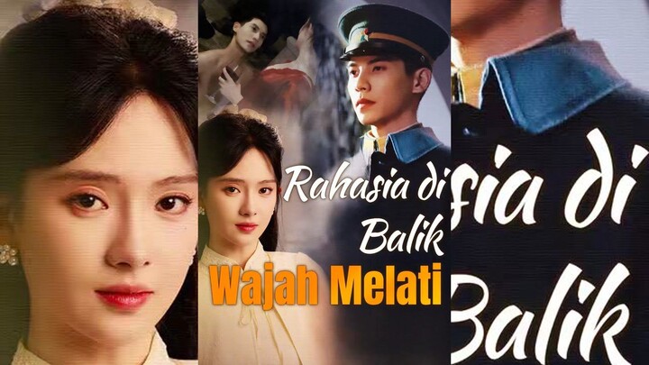 Rahasia di Balik Wajah Melati Full Bahasa Indonesia (MELO)