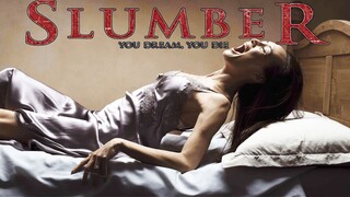 Slumber 2017 horror recap