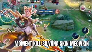 MOMENT KILL SILVANA SKIN MEOWKIN