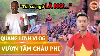 🔥  Vì Sao Người Dân Châu Phi Lại Yêu Quý Quang Linh Vlog Như Vậy ?