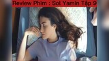 Rv phim: Sol Yamin tập 9