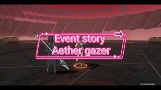 Aether Gazer event story