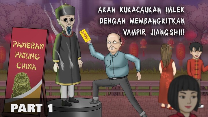 Vampir China Imlek'an 1 – Usaha Rugi, Bangkitin Jiangshi #HORORKOMEDI _ Kartun H