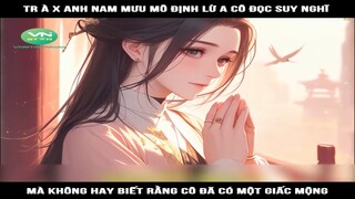 Review Truyện: Trà xanh nam mưu mô định lừ-a cô đọc suy nghĩ, mà không hay biết rằng cô đã có một