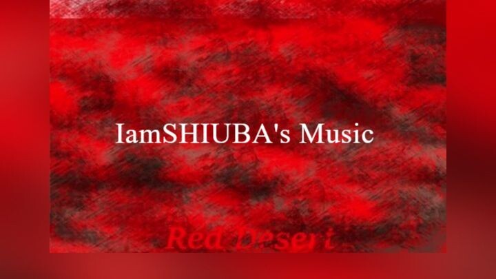 IamSHIUBA - Red Desert (Audio)