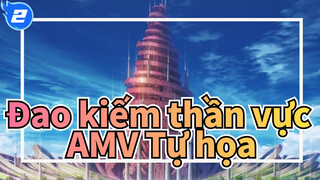 Đao kiếm thần vực: Ranh giới hư ảo AMV_2