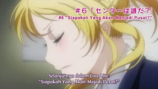 Love Live School Idol Project S1 Eps 6 sub indonesia