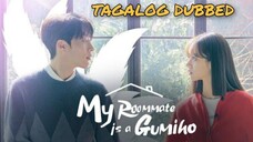 (EᑭIᔕOᗪE 02) ᗰY ᖇOOᗰᗰᗩTE Iᔕ ᗩ GᑌᗰIᕼO | 𝖳𝖺𝗀𝖺𝗅𝗈𝗀 𝖣𝗎𝖻𝖻𝖾𝖽