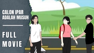 CALON IPAR ADALAH MUSUH (FULL MOVIE)