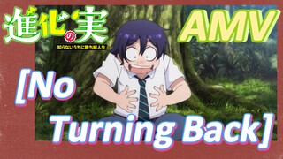 [The Fruit of Evolution]AMV |  [No Turning Back]
