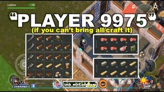 "PLAYER 9975" base raided | If you can't bring all/craft it  -  Last Day On Earth: Survival