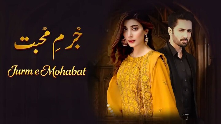 Jurm e Mohabbat | Episode 14 | Danish Taimoor, Urwa Hocane, Saba Faisal | 08-02-2026