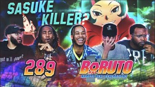 The Sasuke Killer! Boruto Ep 289 REACTION!