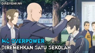 MC Menjadi Siswa Paling Lemah, Padahal Overpower dari Lahir