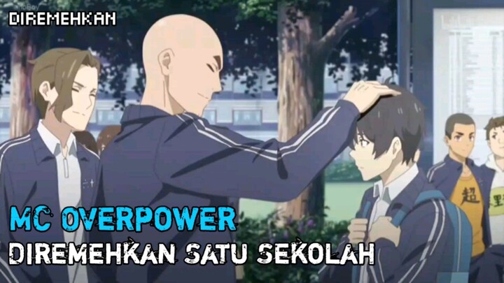 MC Menjadi Siswa Paling Lemah, Padahal Overpower dari Lahir