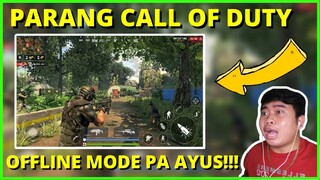 Parang CALL OF DUTY MOBILE | OFFLINE MODE Pa Sulit Talaga !