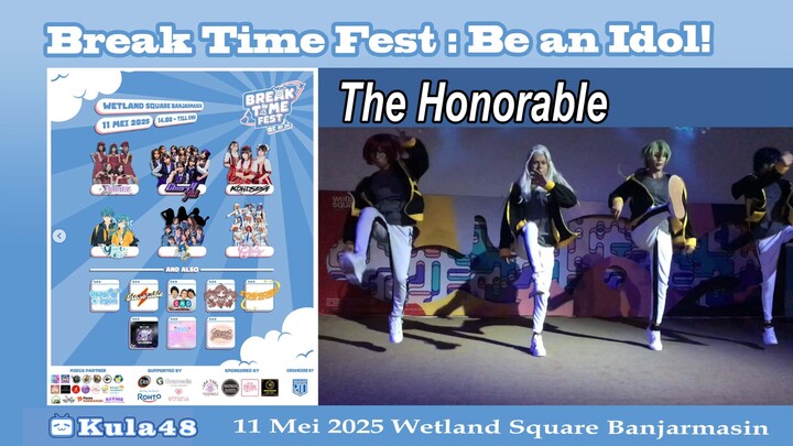 The Honorable at Break Time Fest : Be an Idol!