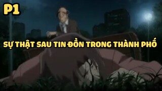 [Thám tử lừng danh Conan] - Sự thật sau tin đồn trong thành phố