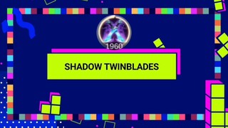 SHADOW TWINBLADES MAGIC ATTACK BASIC GUIDE 2022 NEW UPDATE