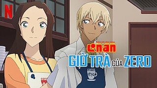 Thám tử lừng danh Connan: Giờ trà của Zero Full HD
