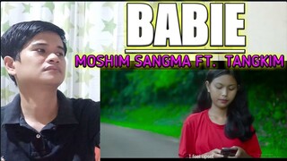 BABIE | NORTHEAST INDIA | MOSHIM SANGMA FT. TANGKIM | FILIPINO REACTION