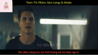 REVIEW PHIM : Săn lùng dị nhân (pcuoi) #rvphimkhoahoc