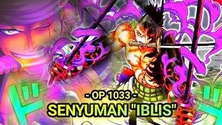 LENGKAP OP 1033  !! MUNCULNYA   AURA " IBLIS " HITAM  ZORO BER HAKI RAJA , SIAP MELAWAN KING !!