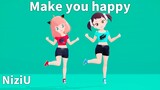 【SPY×FAMILY MMD】Make you happy/NiziU【Anya Forger & Becky Blackbell】