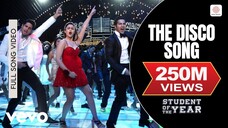 The Disco Song Full Song SOTY Alia Bhatt Sidharth Malhotra Varun Dhawan Sunidhi Chauhan