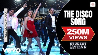 The Disco Song Full Song SOTY Alia Bhatt Sidharth Malhotra Varun Dhawan Sunidhi Chauhan